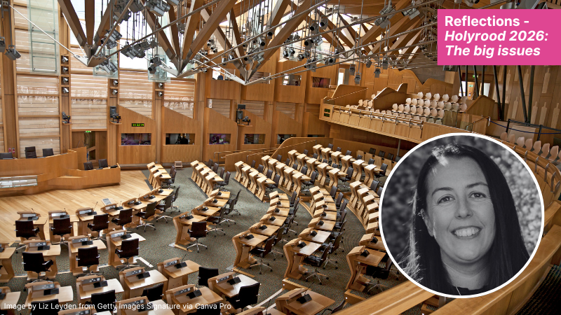 A photo of the Scottish Parliament and Hayley Bennett, text reads reflections, Holyrood 2026: The big issues